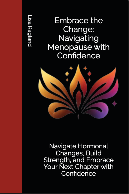 Embrace the Change: Navigating Menopause with Confidence