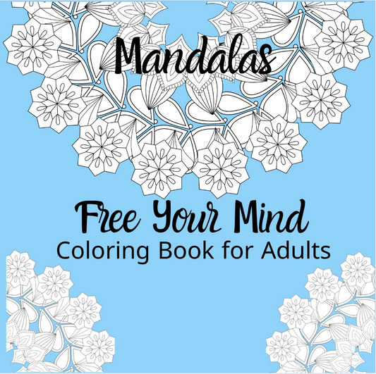 Coloring Book for Adults: Mandalas and Patterns